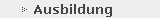 Ausbildung